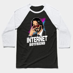 Internet Boyfriend Baseball T-Shirt